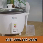 Arti Cook dan Warm di Magic Com Dalam Bahasa Indonesia