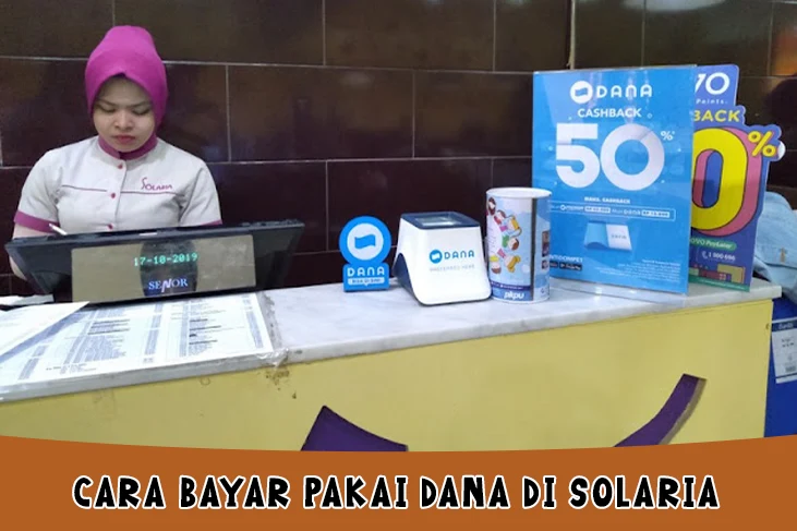 Cara Bayar Pakai DANA di Solaria