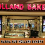 Harga Kue di Holland Bakery dan Gambarnya