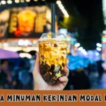 Ide Usaha Minuman Kekinian Modal Kecil Untung Besar