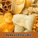 Nama Keripik Unik, Kekinian, Aesthetic dan yang Bagus