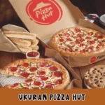 Ukuran Pizza Hut dan PHD Pizza Hut Delivery Berapa Potong