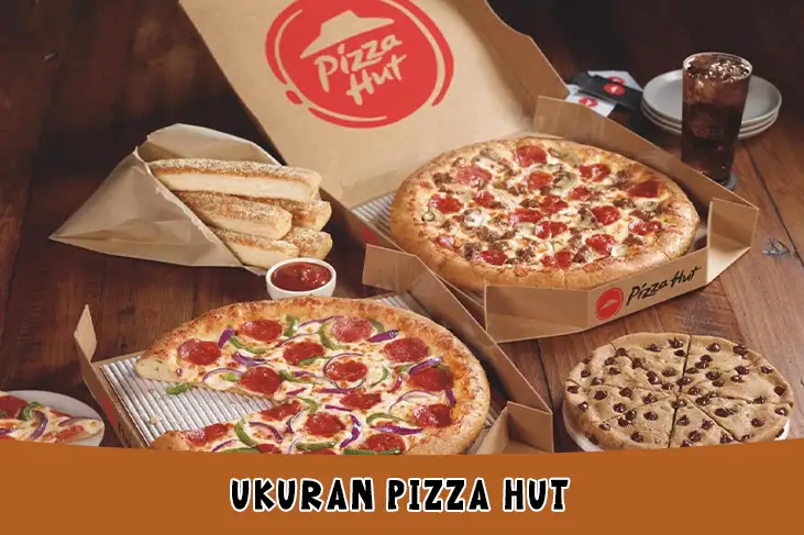 Ukuran Pizza Hut dan PHD Pizza Hut Delivery Berapa Potong