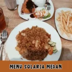 Menu Solaria Medan, Plaza Medan Fair, Harga dan Alamat