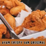 Beda Ayam Crispy dan Original KFC, Jangan Keliru!