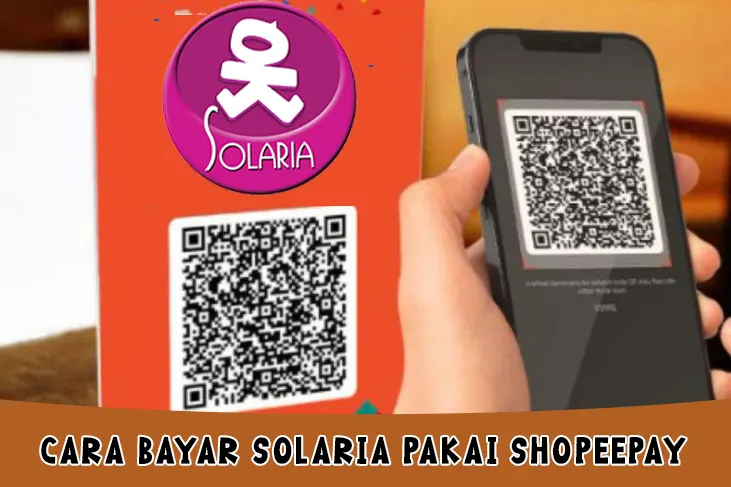 Cara Bayar Solaria Pakai ShopeePay Dapat Cashback