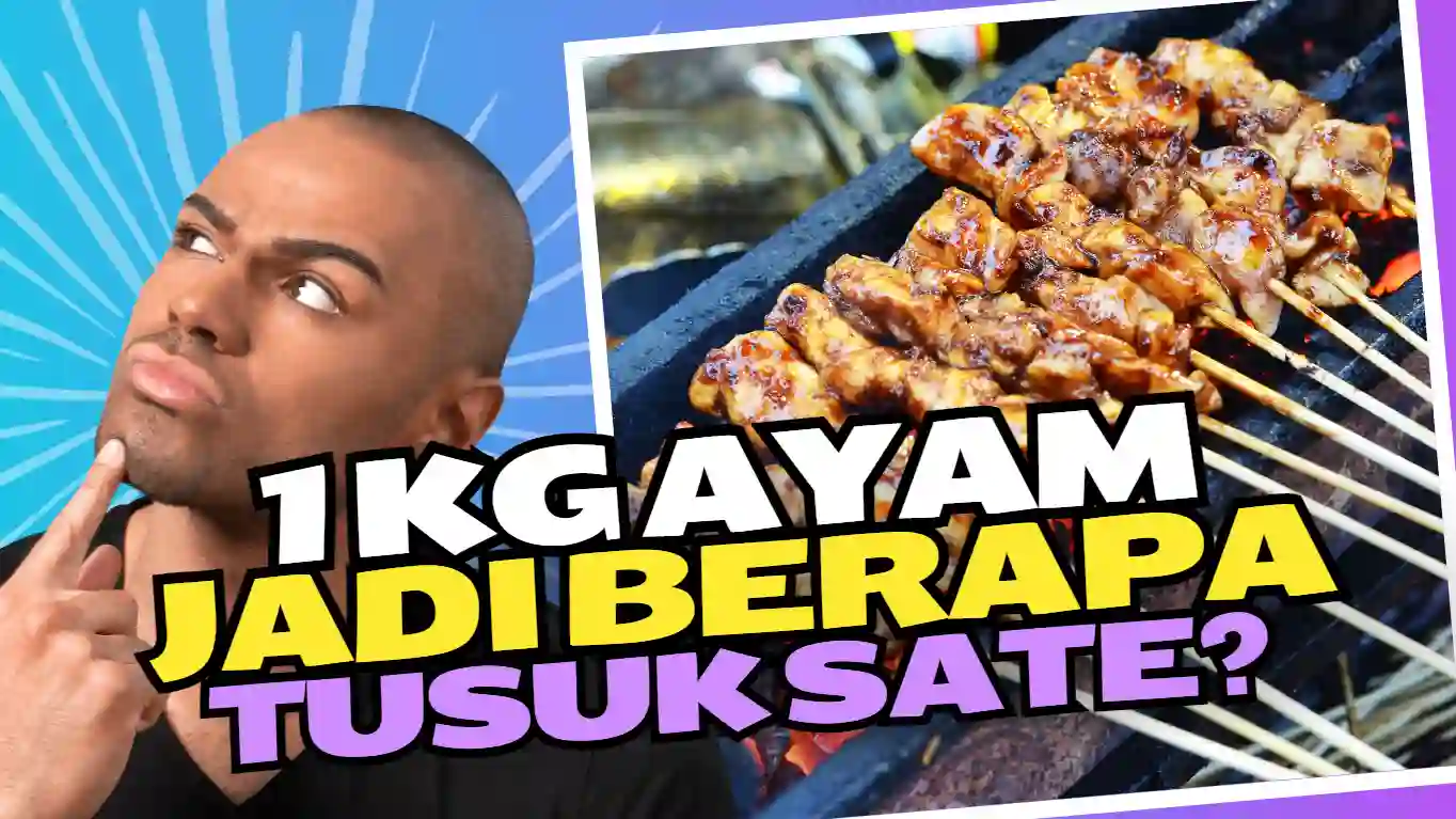 1 Kg Ayam Jadi Berapa Tusuk Sate