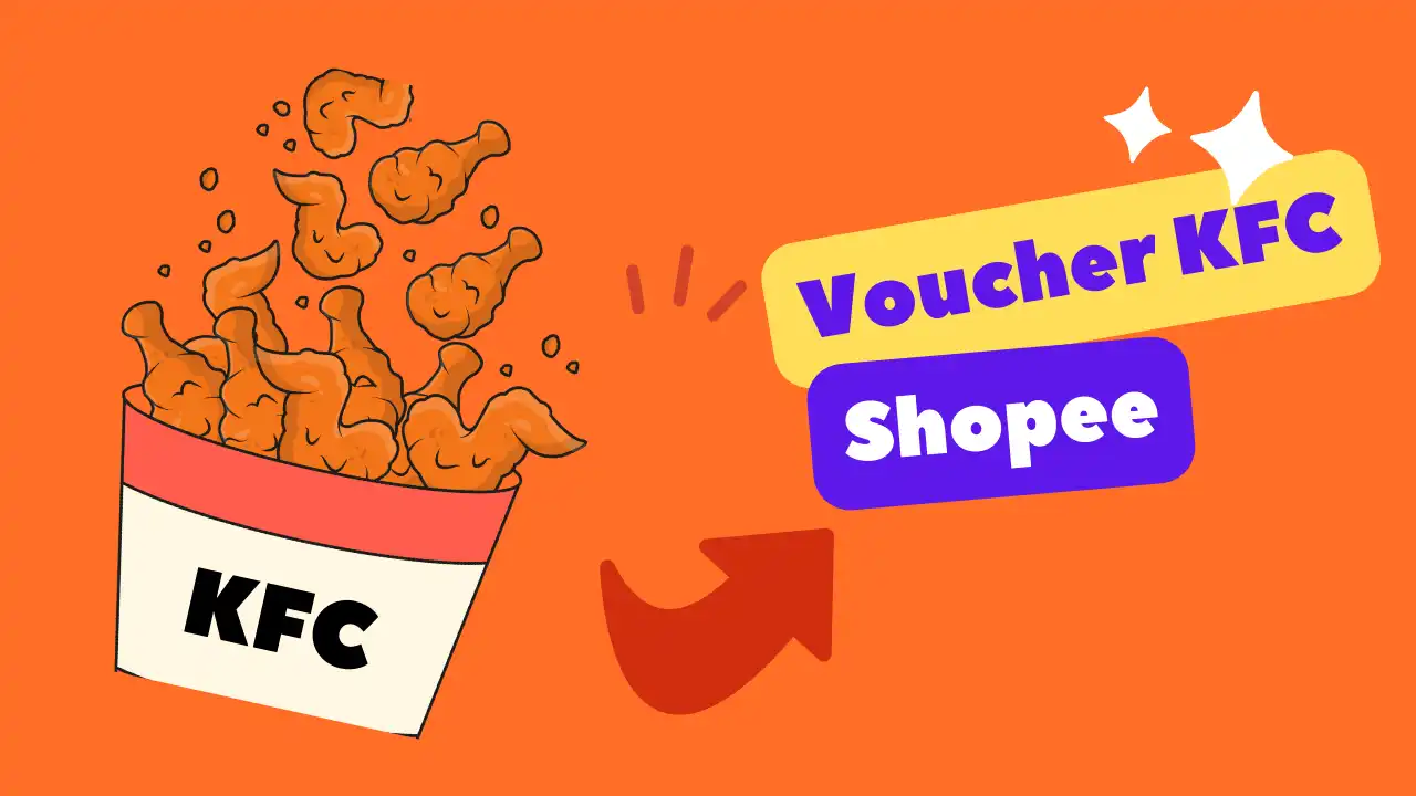 Cara Menggunakan Voucher KFC di Shopee