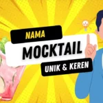 Ide Nama Mocktail Unik dan Keren