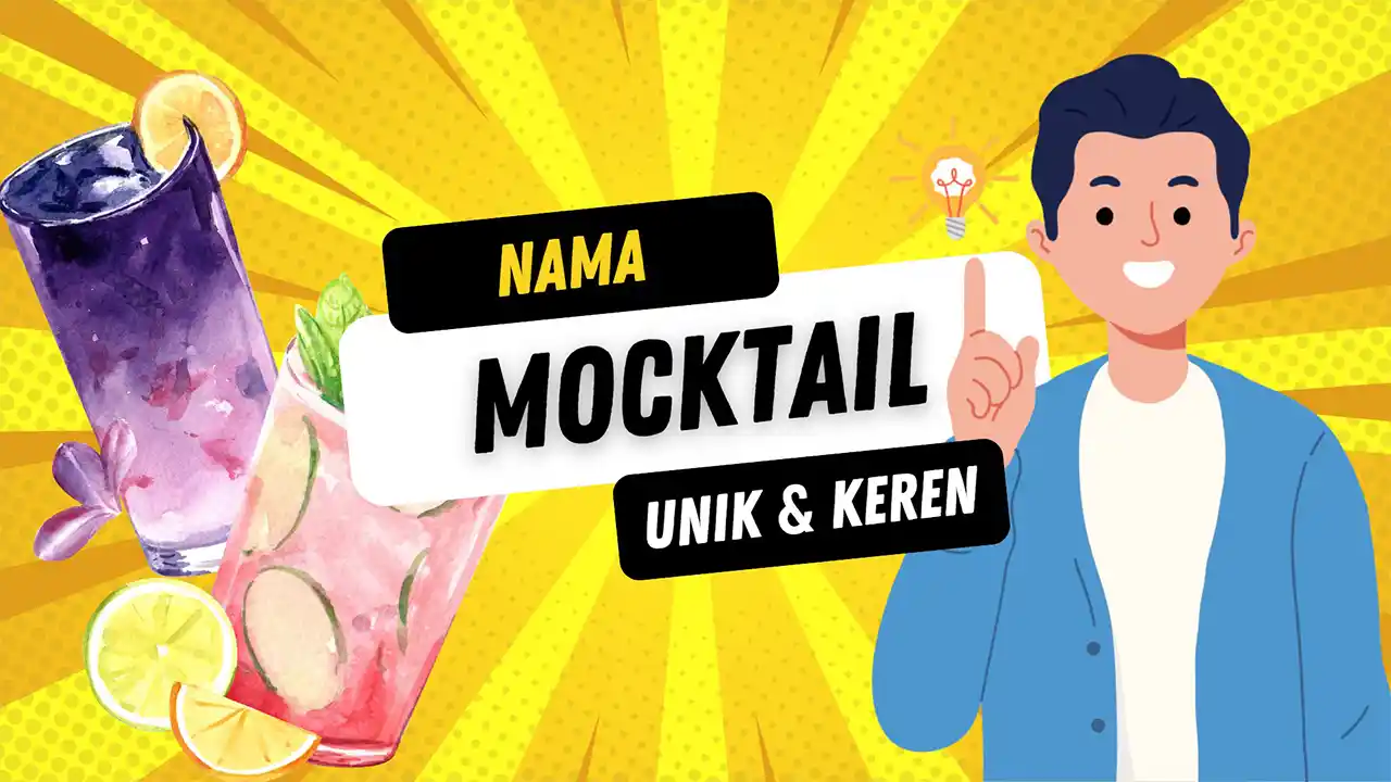Ide Nama Mocktail Unik dan Keren