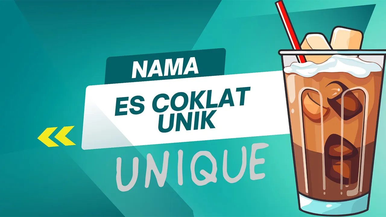 Nama Es Coklat Unik
