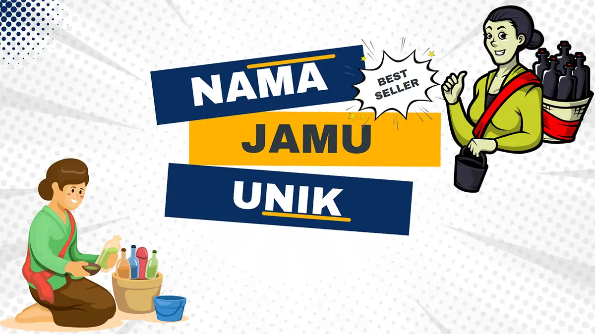 Nama Jamu Unik Ide Usaha dan Produk