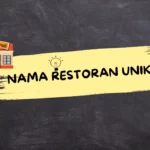 Nama Restoran Unik