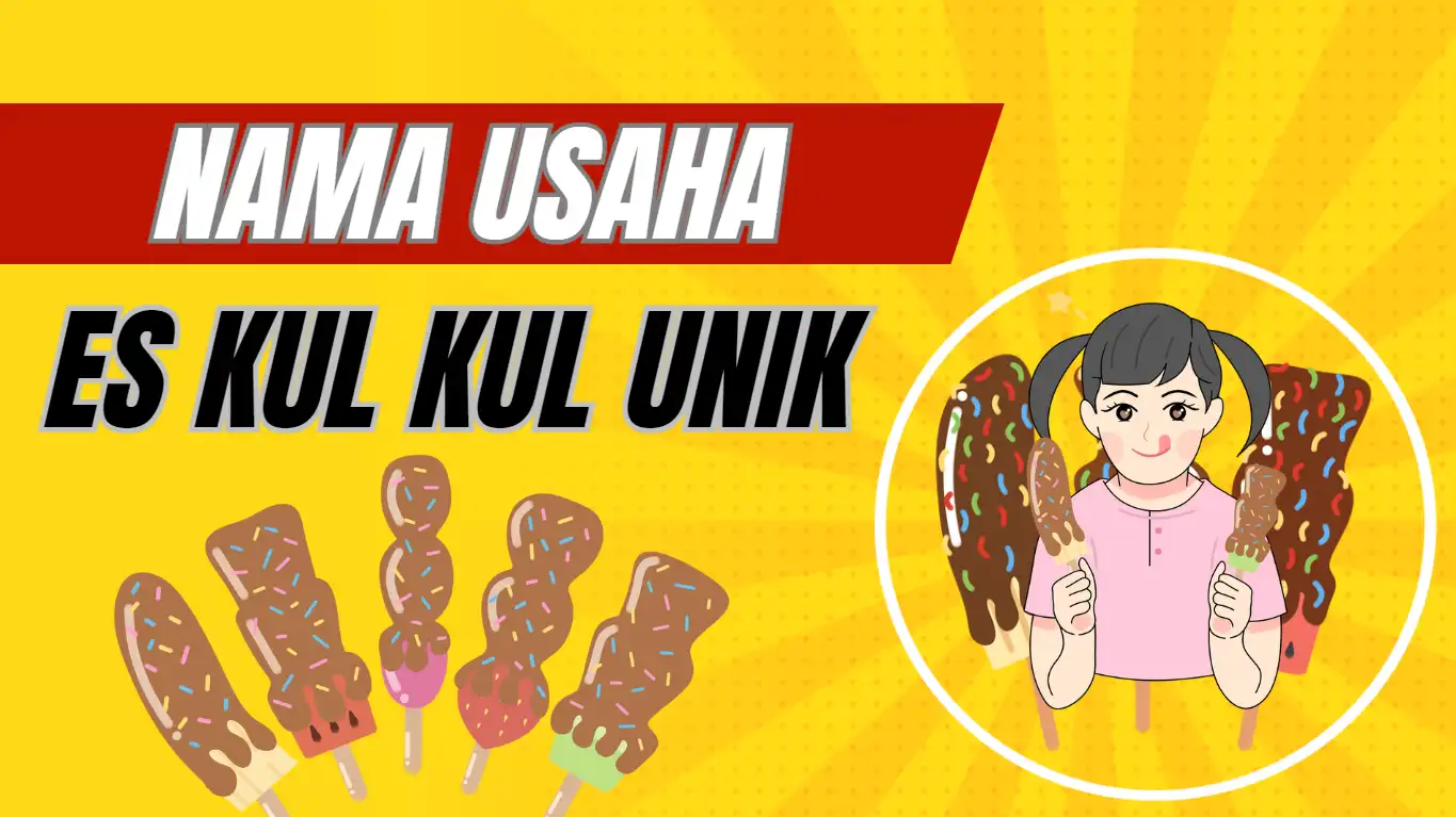 Nama Usaha Es Kul Kul yang Unik
