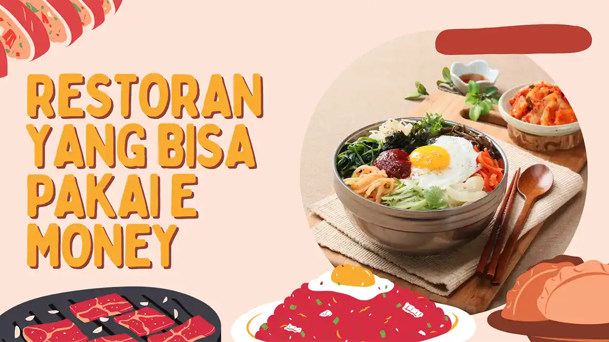 Restoran yang Bisa Pakai e Money dan Cara Bayar