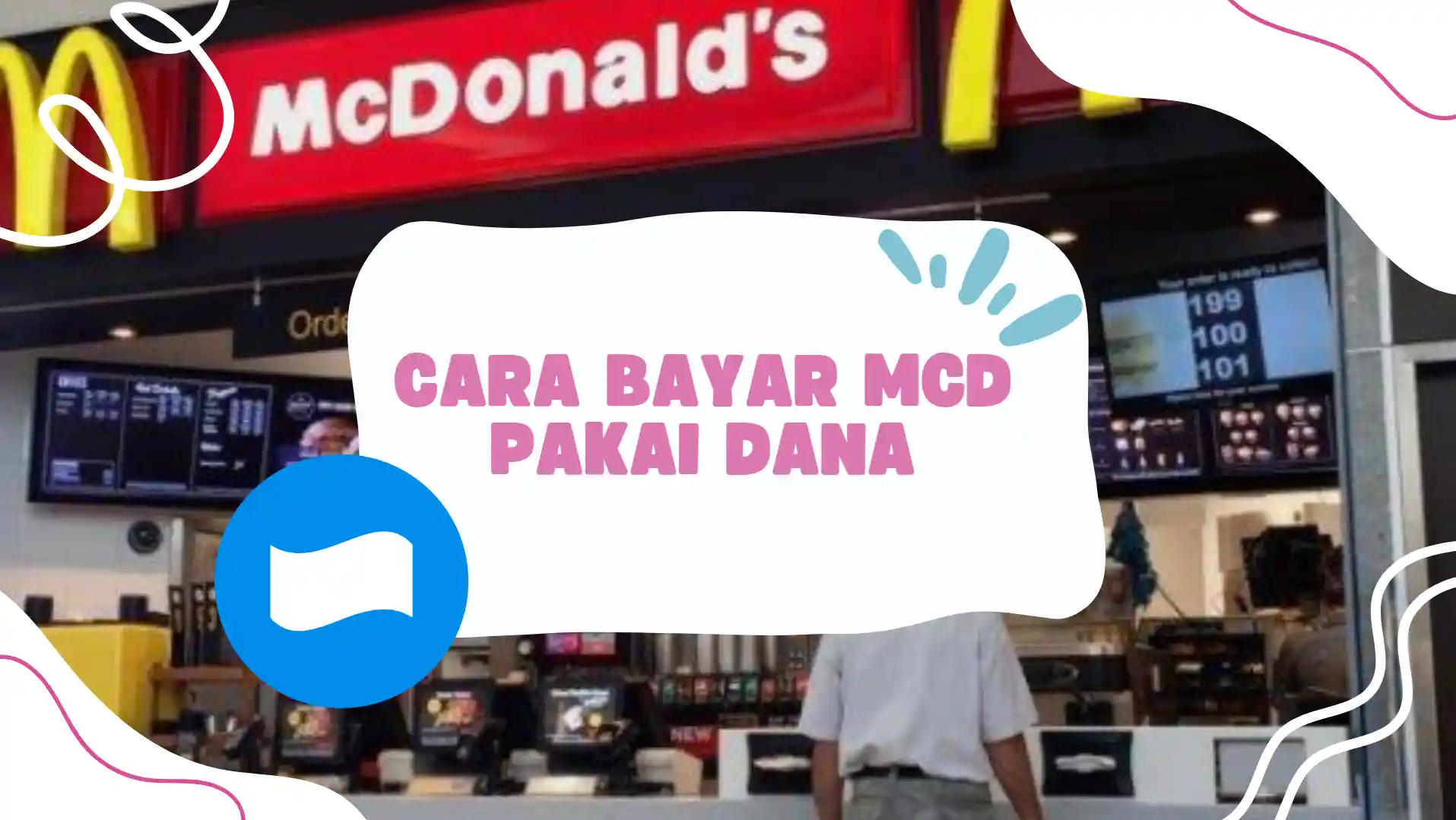 Cara Bayar McD Pakai DANA