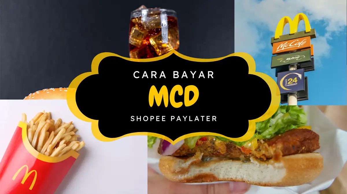 Cara Bayar McD Pakai Shopee PayLater Online, Offline