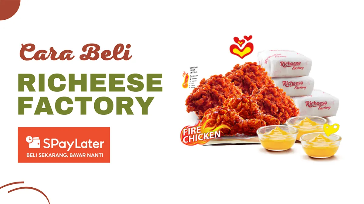 Cara Beli RiCheese Factory Pakai Shopee PayLater