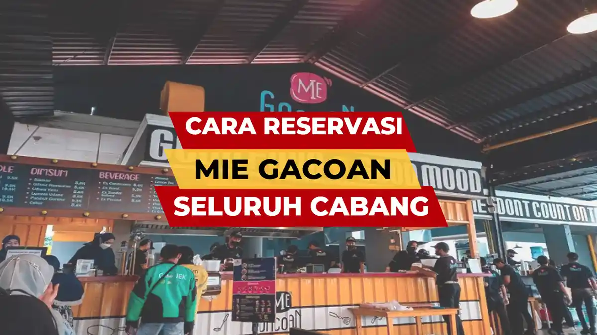 Cara Reservasi Mie Gacoan