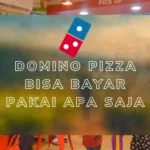 Domino Pizza Bisa Bayar Pakai Apa Saja