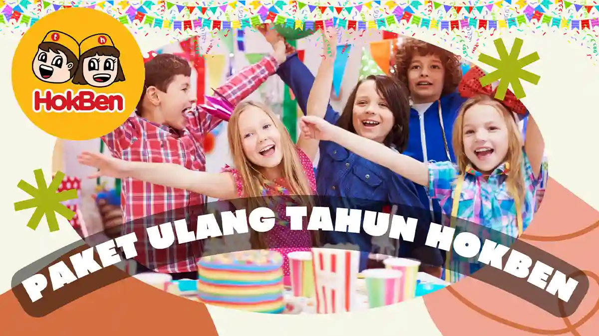 Harga Paket Ulang Tahun HokBen dan Cara Pesan