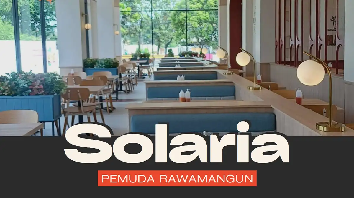 Solaria Pemuda Rawamangun, Alamat, Jam Buka dan Harga