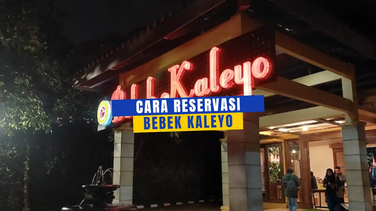 Cara Reservasi Bebek Kaleyo