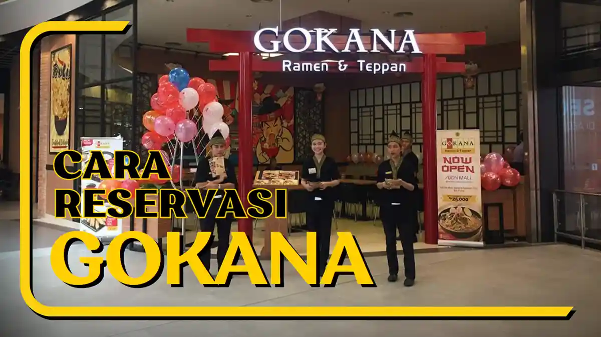 Cara Reservasi Gokana