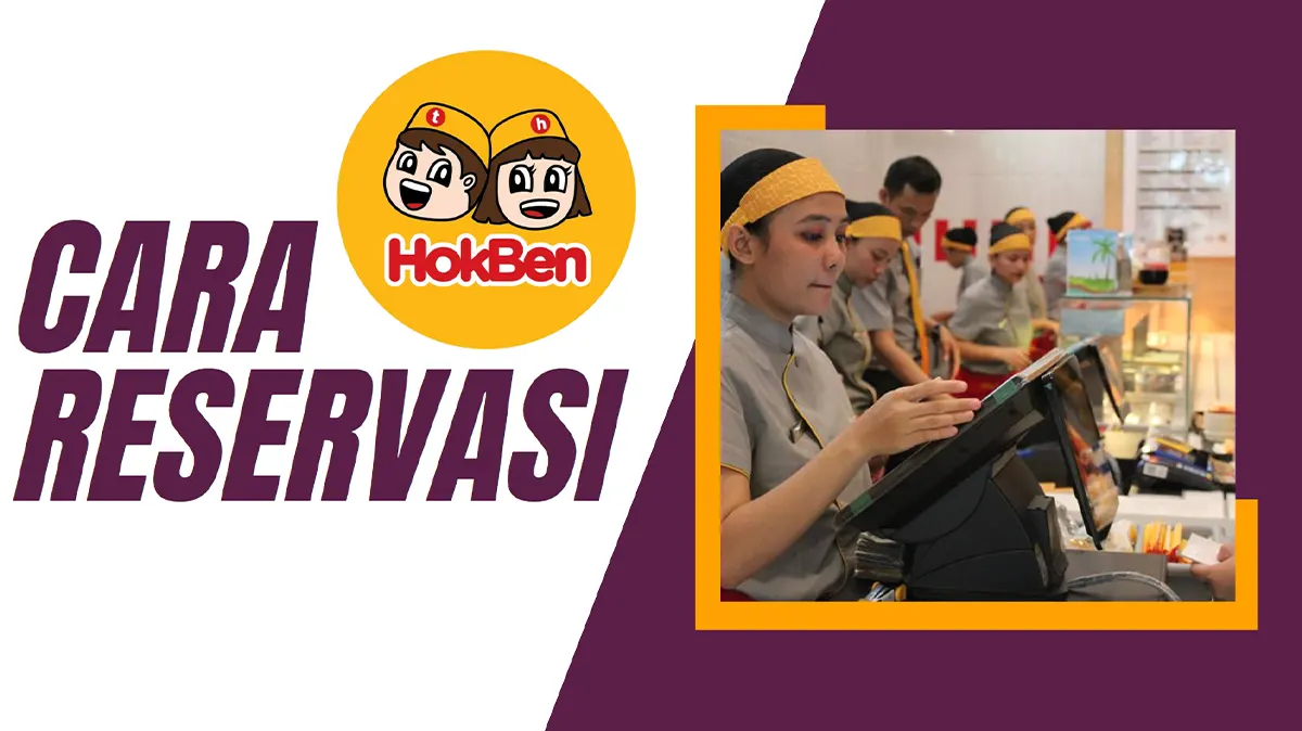 Cara Reservasi HokBen Online, Offline