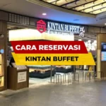 Cara Reservasi Kintan Buffet