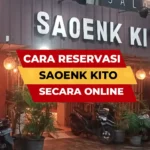 Cara Reservasi Saoenk Kito