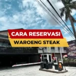 Cara Reservasi Waroeng Steak