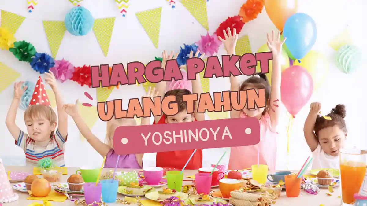Harga Paket Ulang Tahun di Yoshinoya