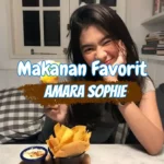 Makanan Favorit Amara Sophie