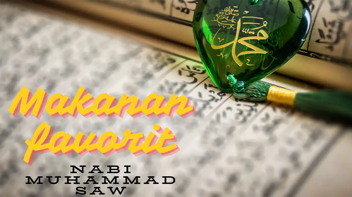 Makanan Favorit Nabi Muhammad SAW, Minuman dan Buah