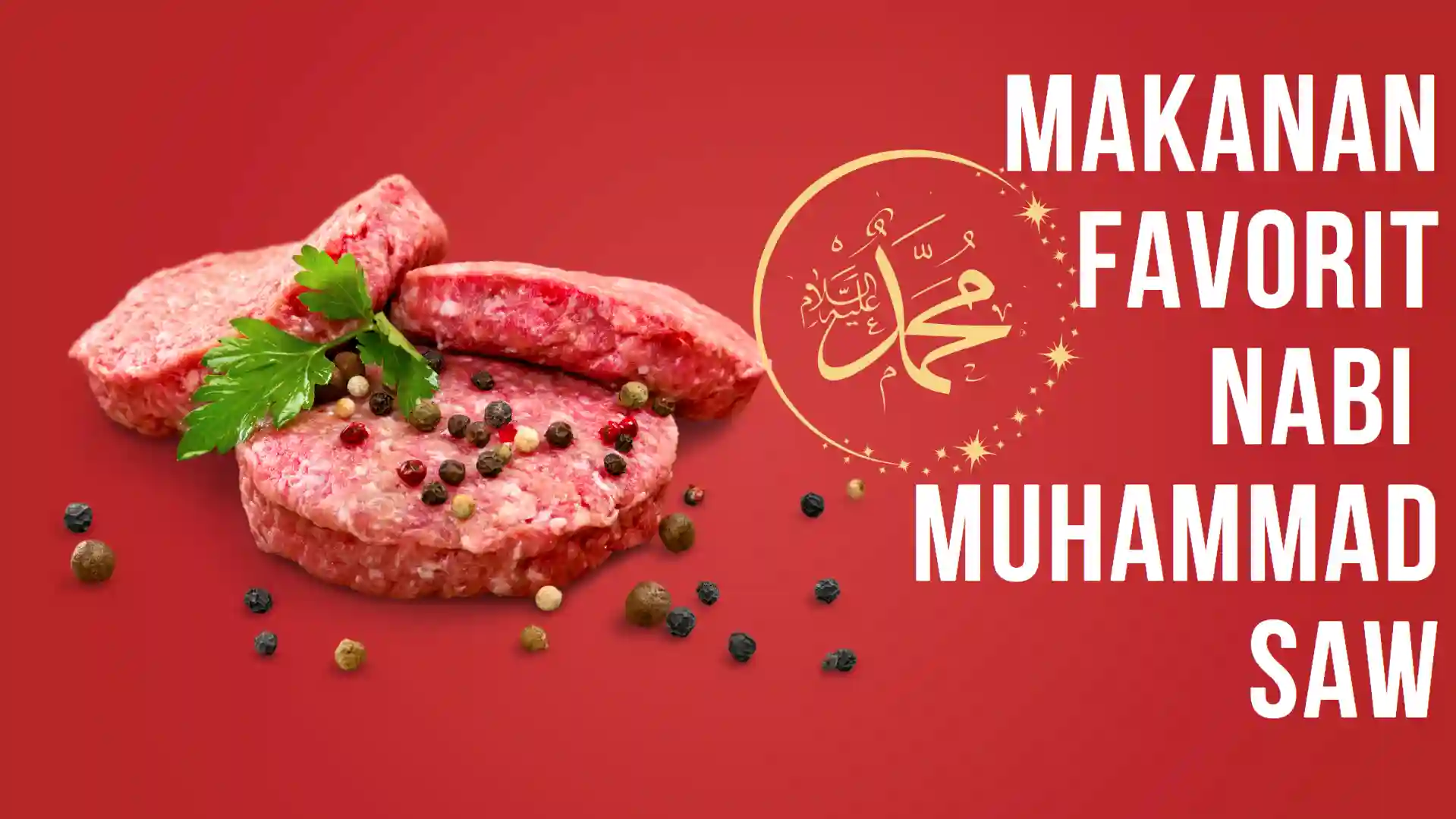 Makanan Favorit Nabi Muhammad SAW