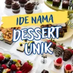 Nama Dessert Unik