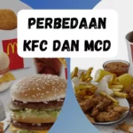 Perbedaan KFC dan McD, Harga, Menu, Pemasaran