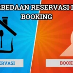 Perbedaan Reservasi dan Booking Disertai Contohnya