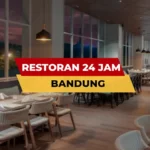Restoran 24 Jam Bandung