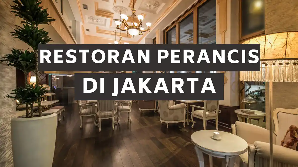 Restoran Perancis di Jakarta