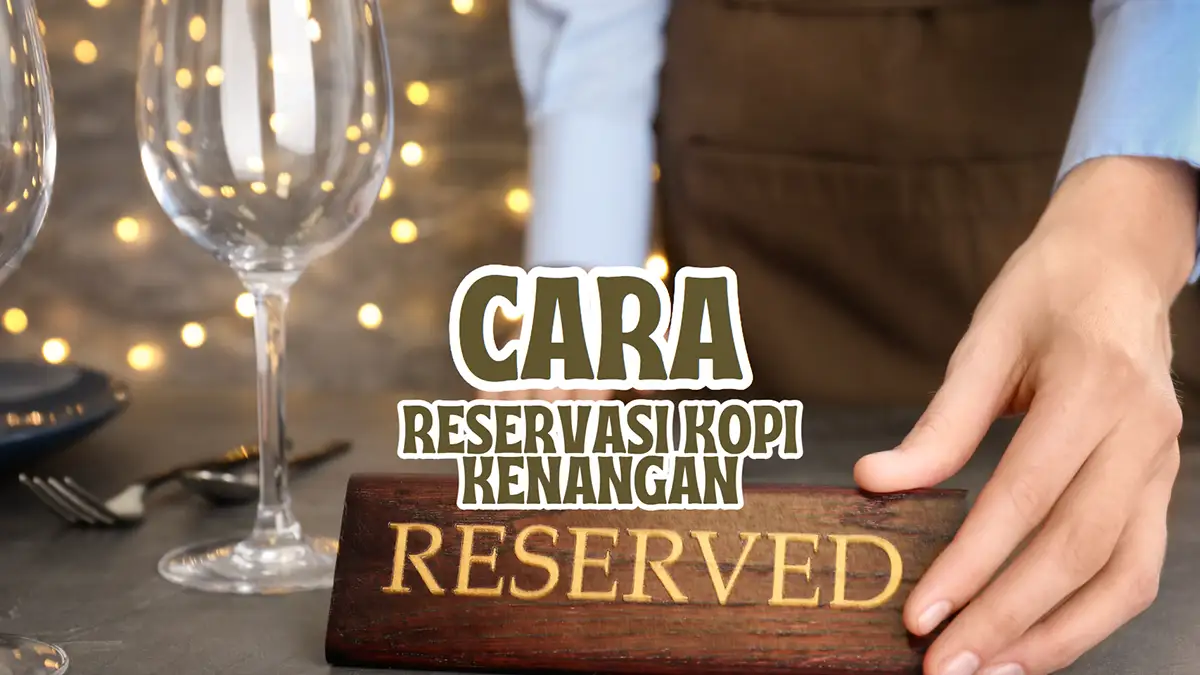 cara reservasi kopi kenangan